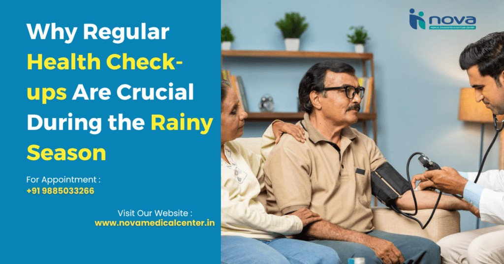 importance-of-regular-health-check-ups-during-rainy-season